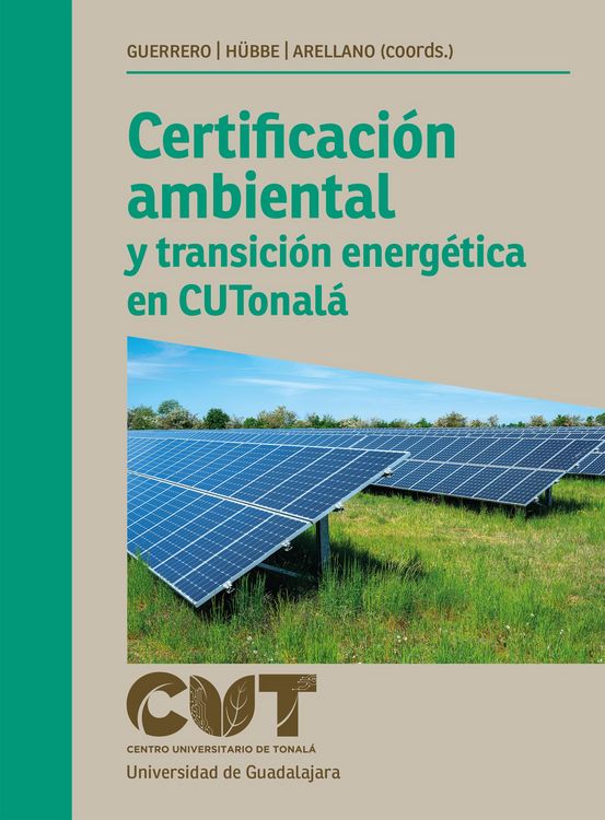 Produktbild: Certificaci&oacute;n ambiental y transici&oacute;n energ&eacute;tica en CUTonal&aacute;