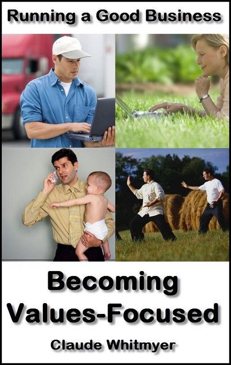 Produktbild: Running a Good Business, Book 3: Becoming Values-Focused