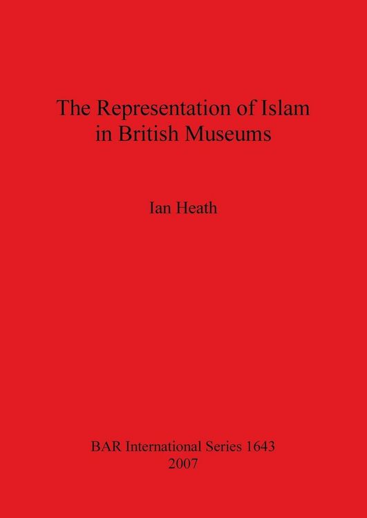Produktbild: The Representation of Islam in British Museums