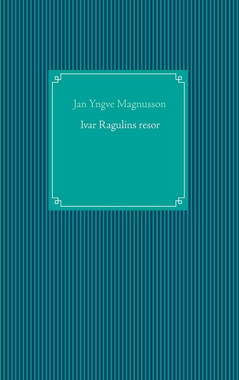 Produktbild: Ivar Ragulins resor