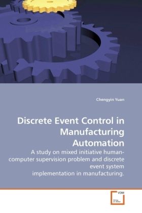 Produktbild: Yuan, C: Discrete Event Control in Manufacturing Automation
