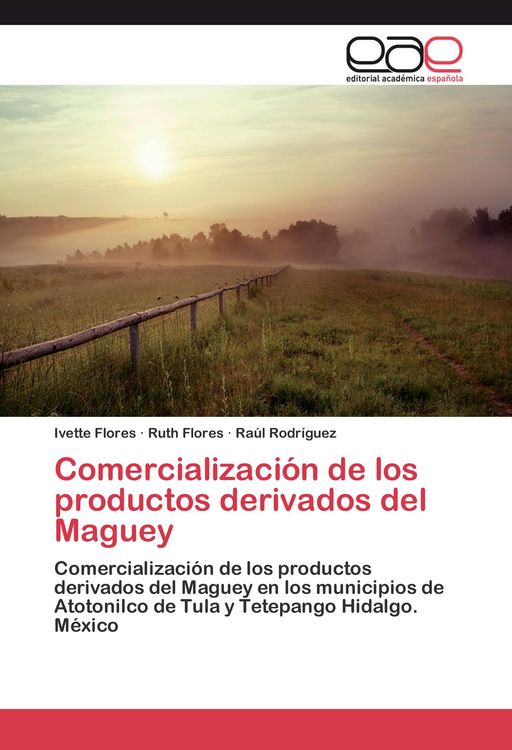 Produktbild: Comercializaci&oacute;n de los productos derivados del Maguey