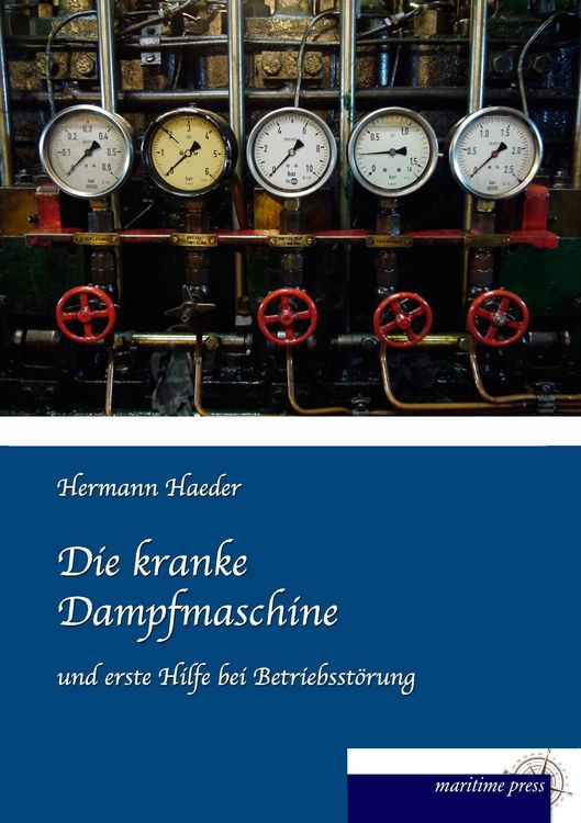 Produktbild: Die kranke Dampfmaschine