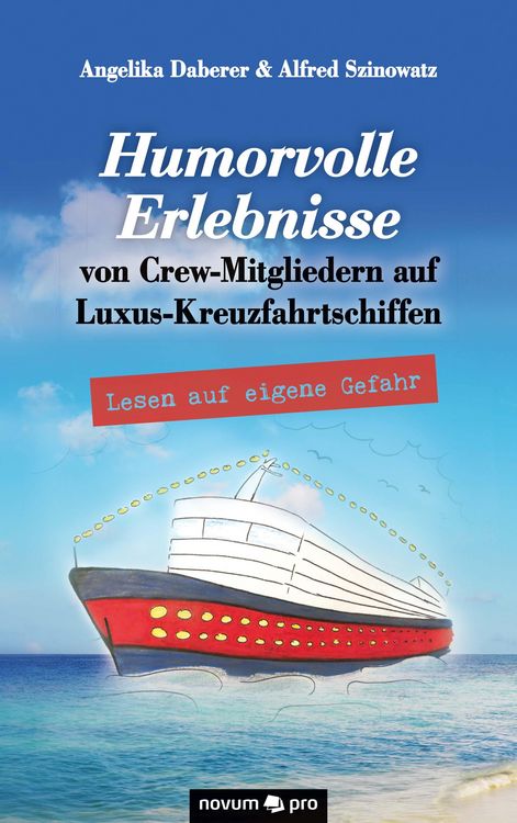 Produktbild: Humorvolle Erlebnisse von Crew-Mitgliedern auf Luxus-Kreuzfahrtschiffen