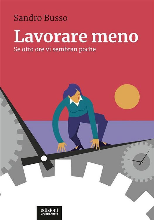 Produktbild: Lavorare meno