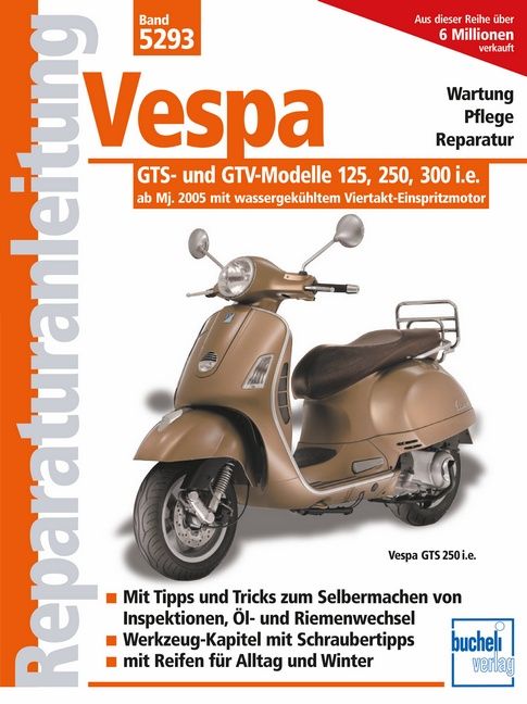 Produktbild: Vespa GTS- und GTV-Modelle 125, 250, 300 i.e. - ab Modelljahr 2005
