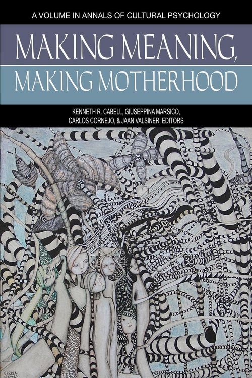 Produktbild: Making Meaning, Making Motherhood