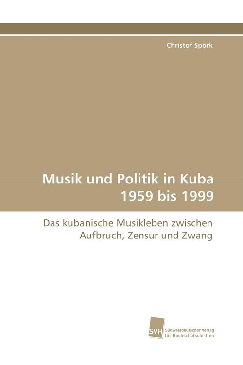 Produktbild: Musik und Politik in Kuba 1959 bis 1999