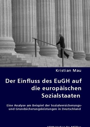 Produktbild: Der Einfluss des EuGH auf die europ&auml;ischen Sozialstaaten