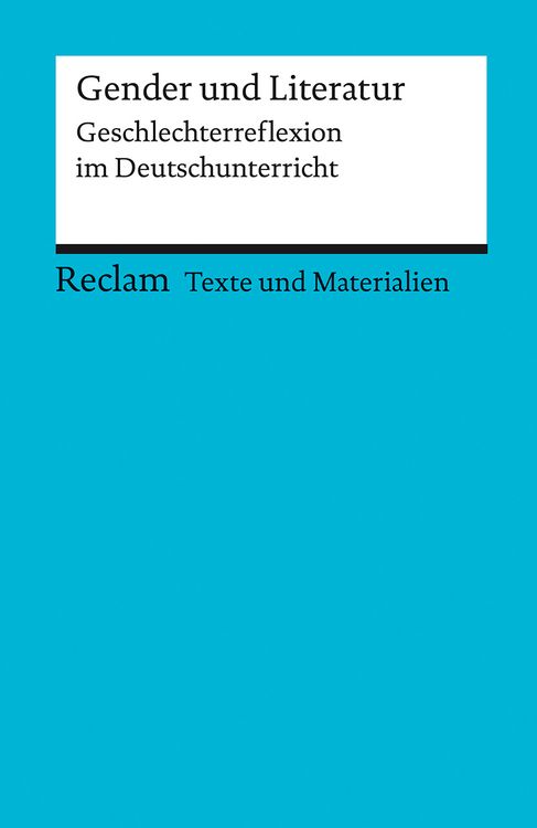 Produktbild: Gender und Literatur. Geschlechterreflexion im Deutschunterricht