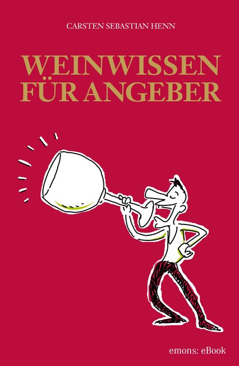 Produktbild: Weinwissen f&uuml;r Angeber