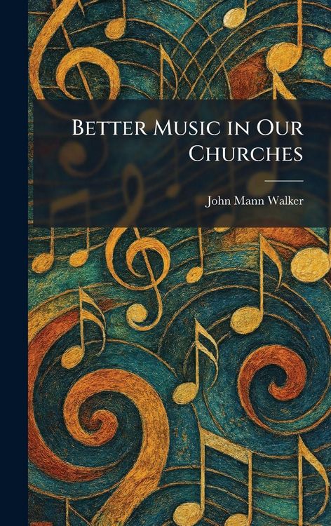 Produktbild: Better Music in Our Churches