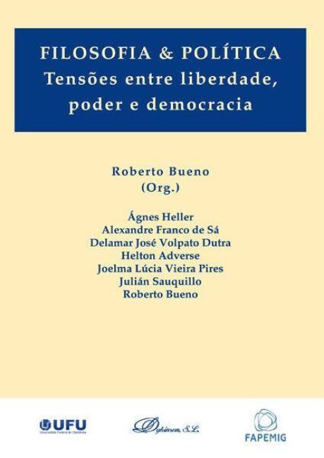 Produktbild: Filosofia & pol&iacute;tica : tens&otilde;es entre liberdade, poder e democracia
