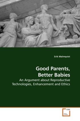 Produktbild: Malmqvist, E: Good Parents, Better Babies