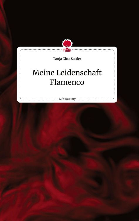 Produktbild: Meine Leidenschaft Flamenco. Life is a Story - story.one