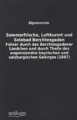 Produktbild: Sommerfrische, Luftkurort und Solebad Berchtesgaden