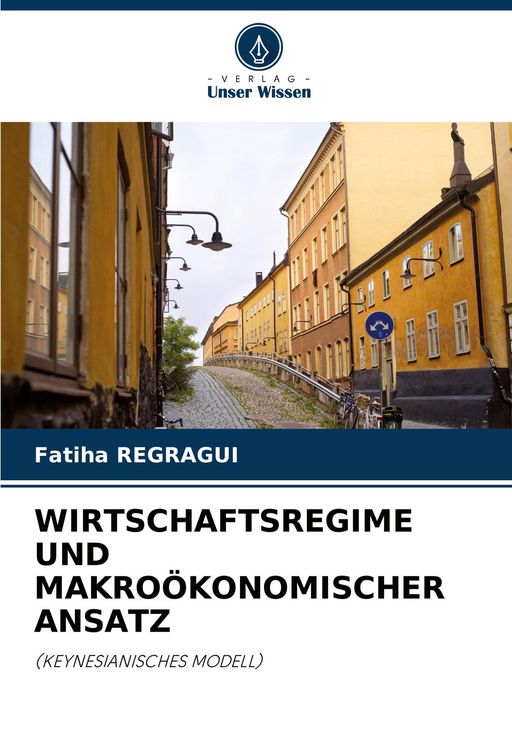 Produktbild: Wirtschaftsregime und Makro&ouml;konomischer Ansatz