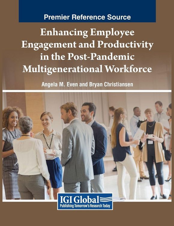 Produktbild: Enhancing Employee Engagement and Productivity in the Post-Pandemic Multigenerational Workforce