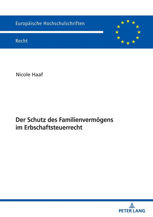 Produktbild: Der Schutz des Familienverm&ouml;gens im Erbschaftsteuerrecht