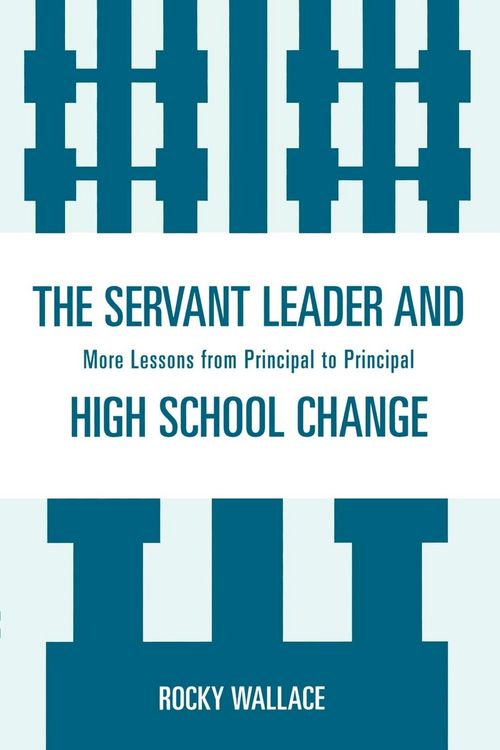 Produktbild: Servant Leader and High School Change