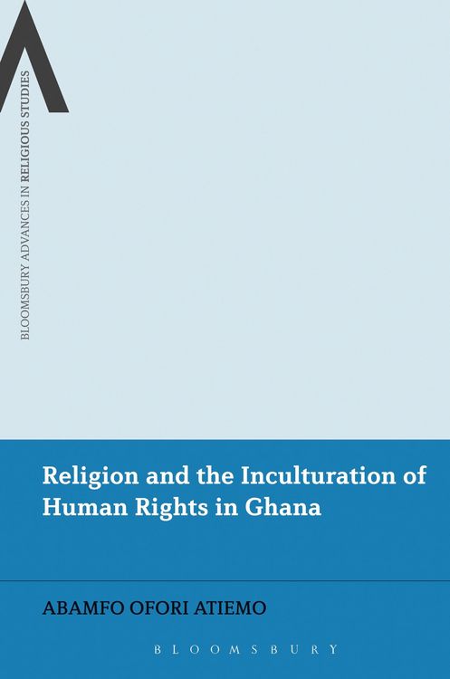 Produktbild: Religion and the Inculturation of Human Rights in Ghana