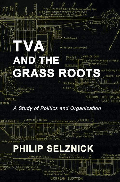 Produktbild: TVA and the Grass Roots: A Study of Politics and Organization