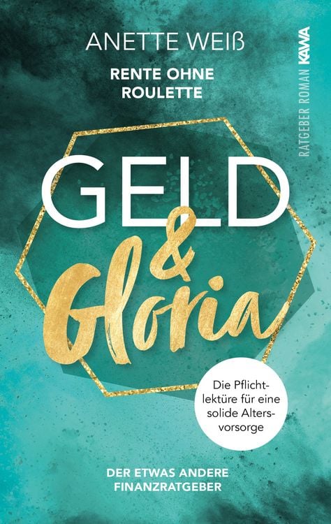 Produktbild: Geld und Gloria - Rente ohne Roulette (Band 1)