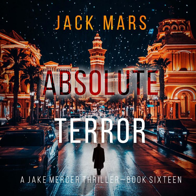 Produktbild: Absolute Terror (A Jake Mercer Political Thriller&mdash;Book Sixteen)