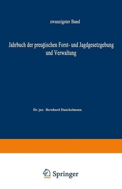 Produktbild: Jahrbuch der Preu&szlig;ischen Forst- und Jagdgesetzgebung und Verwaltung