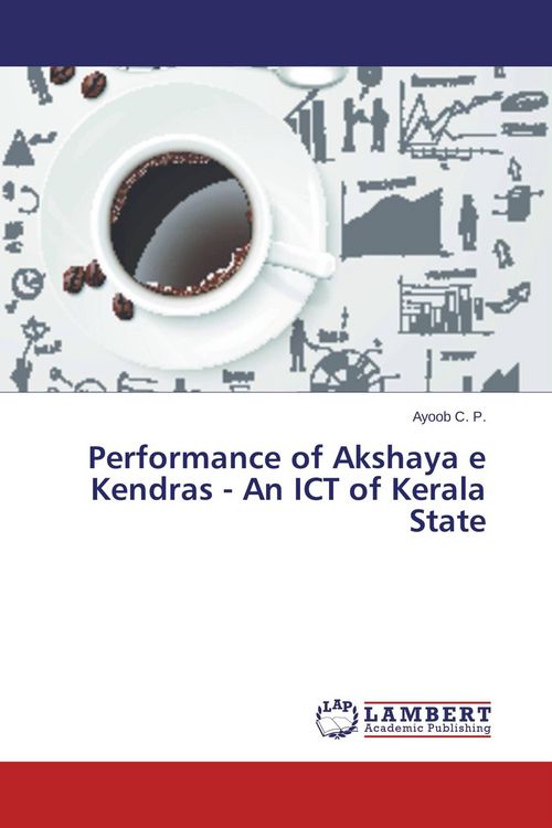 Produktbild: Performance of Akshaya e Kendras - An ICT of Kerala State
