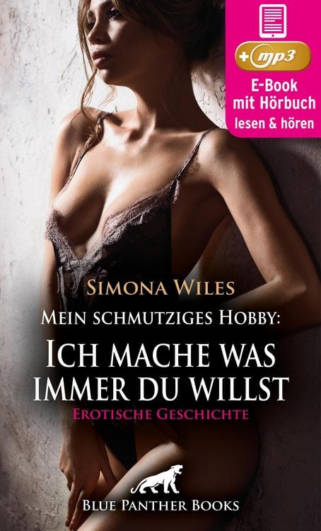 Produktbild: Mein schmutziges Hobby: Ich mache was immer du willst | Erotik Audio Story | Erotisches Hörbuch