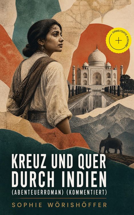 Produktbild: Kreuz und quer durch Indien (Abenteuerroman) (Kommentiert)