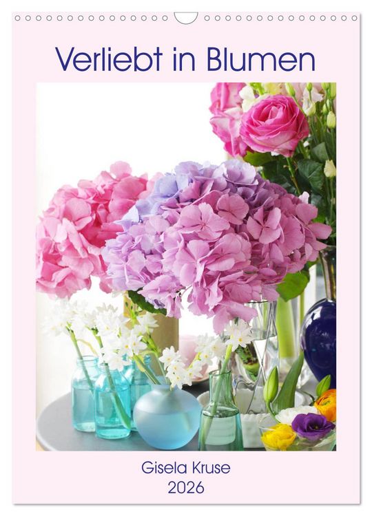 Produktbild: Verliebt in Blumen (Wandkalender 2026 DIN A3 hoch), CALVENDO Monatskalender