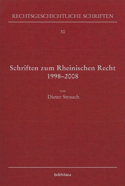 Produktbild: Schriften zum Rheinischen Recht 1998&ndash;2008