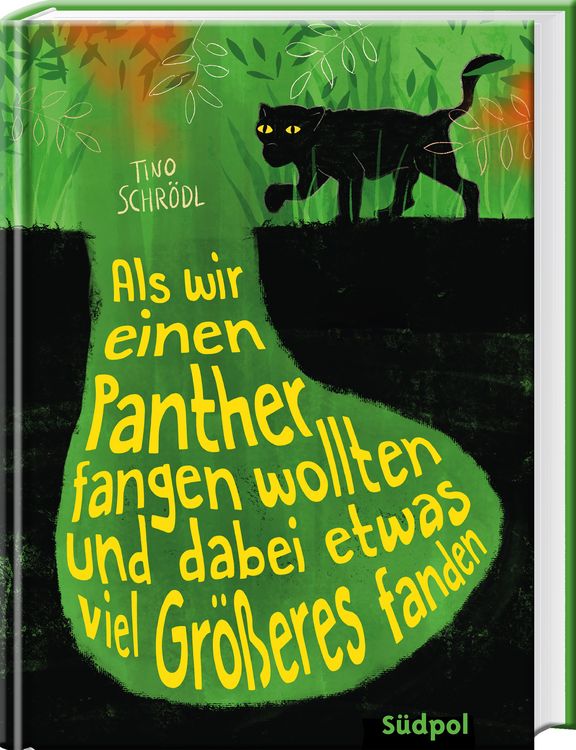 Produktbild: Als wir einen Panther fangen wollten und dabei etwas viel Gr&ouml;&szlig;eres fanden