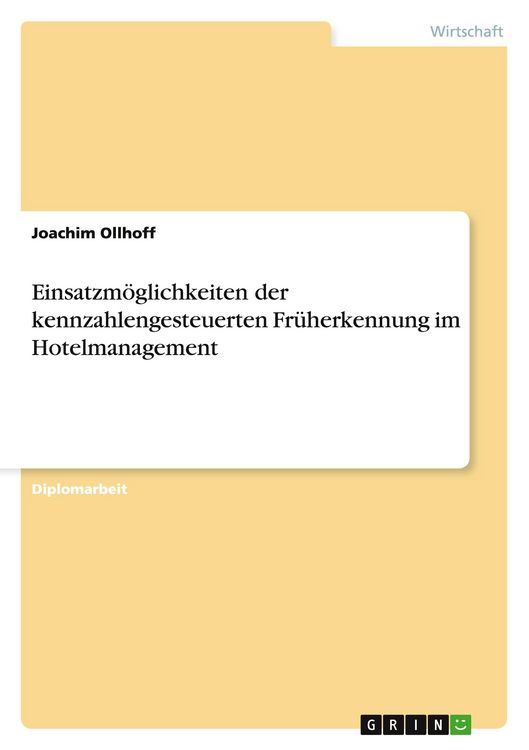 Produktbild: Einsatzm&ouml;glichkeiten der kennzahlengesteuerten Fr&uuml;herkennung im Hotelmanagement