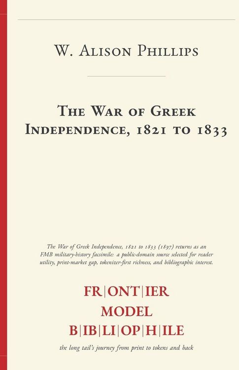 Produktbild: The War of Greek Independence, 1821 to 1833
