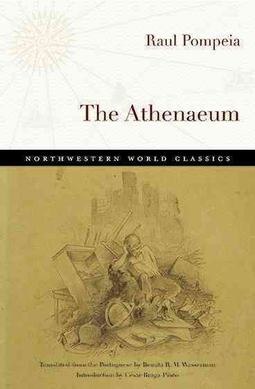 Bild vom Artikel The Athenaeum vom Autor Raul Pompeia