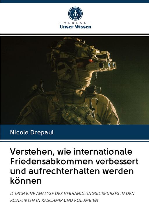 Produktbild: Verstehen, wie internationale Friedensabkommen verbessert und aufrechterhalten werden k&ouml;nnen