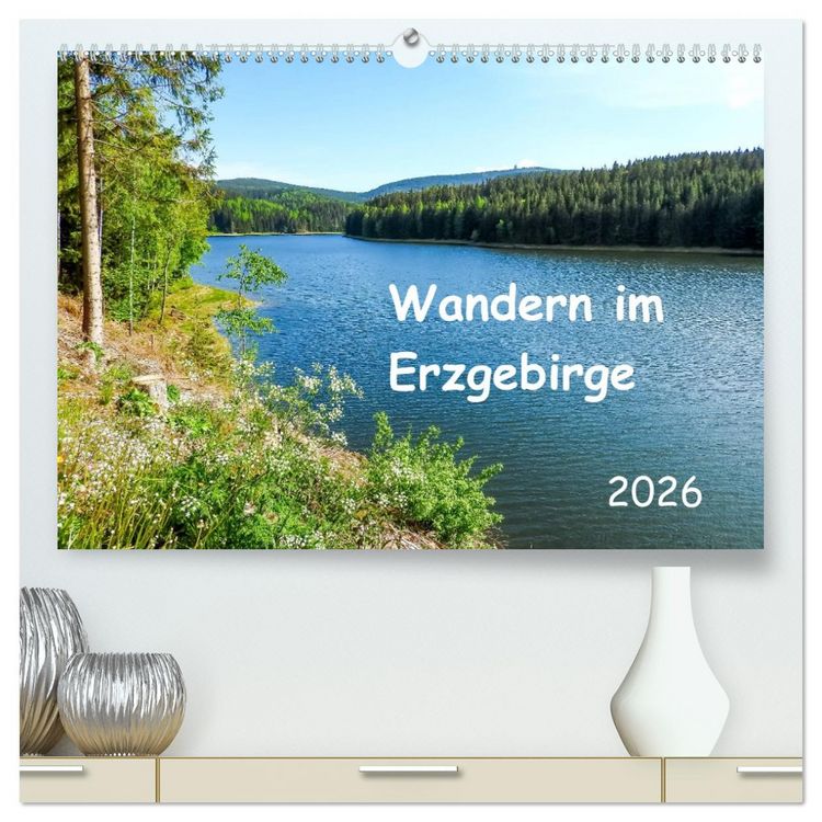 Produktbild: Wandern im Erzgebirge (hochwertiger Premium Wandkalender 2026 DIN A2 quer), Kunstdruck in Hochglanz