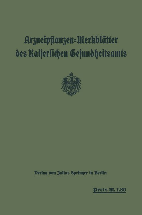 Produktbild: Arzneipflanzen-Merkbl&auml;tter des Kaiserlichen Gesundheitsamts