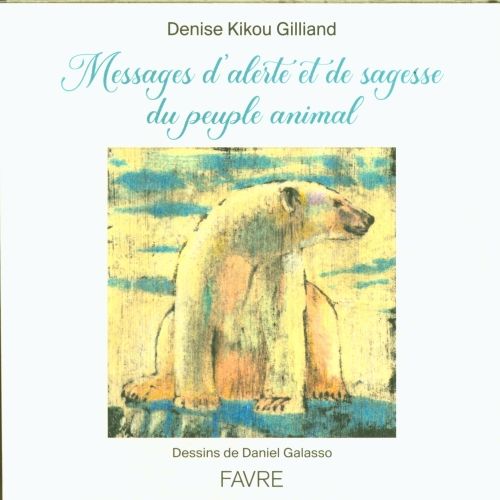 Produktbild: Messages d'alerte et de sagesse du peuple animal
