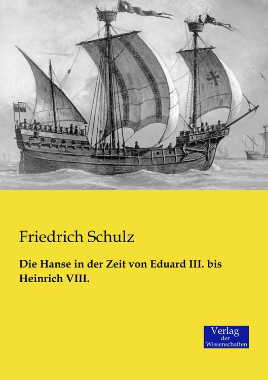 Produktbild: Die Hanse in der Zeit von Eduard III. bis Heinrich VIII.