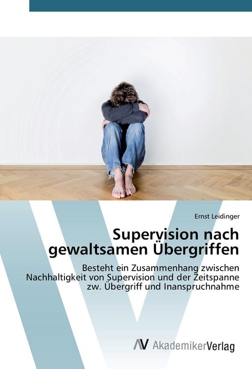 Produktbild: Supervision nach gewaltsamen &Uuml;bergriffen