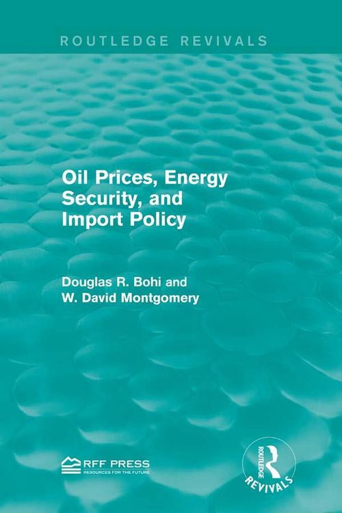 Produktbild: Oil Prices, Energy Security, and Import Policy