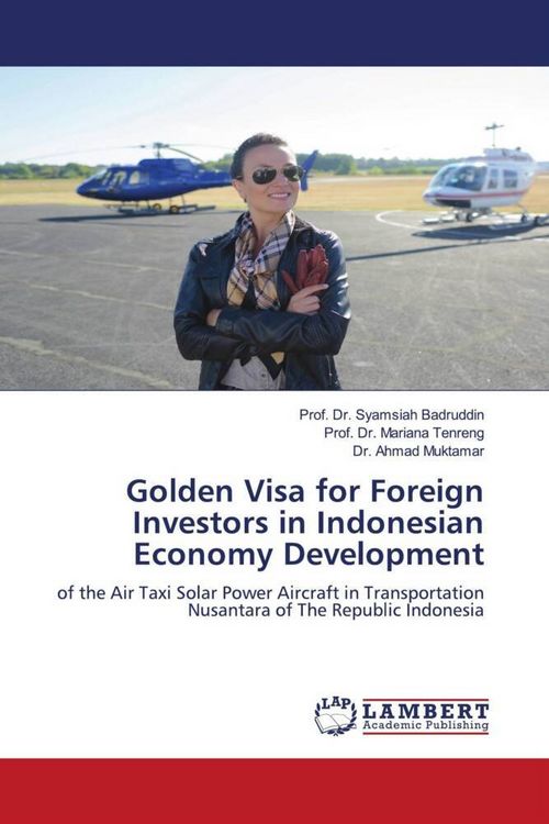 Produktbild: Golden Visa for Foreign Investors in Indonesian Economy Development