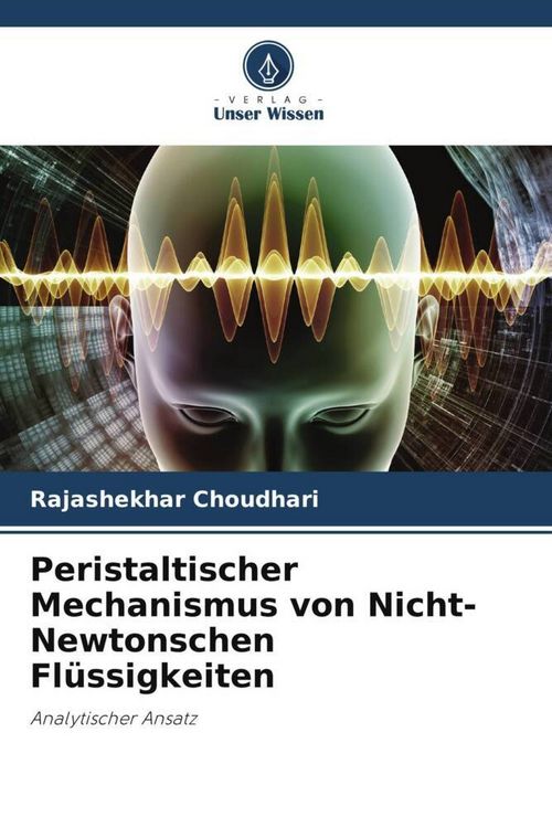 Produktbild: Peristaltischer Mechanismus von Nicht-Newtonschen Fl&uuml;ssigkeiten