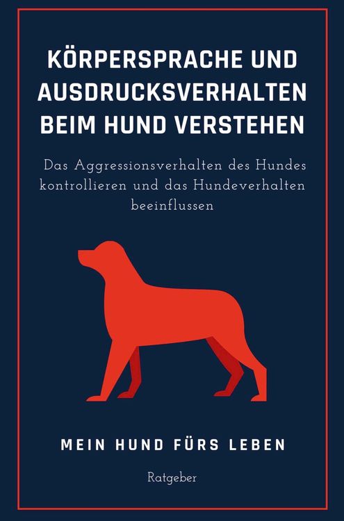 Produktbild: Ausdrucksverhalten und K&ouml;rpersprache beim Hund verstehen