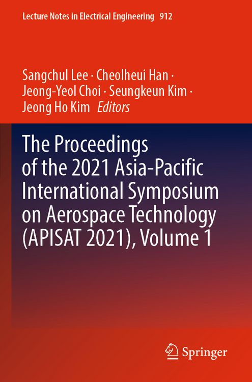 Produktbild: The Proceedings of the 2021 Asia-Pacific International Symposium on Aerospace Technology (APISAT 2021), Volume 1