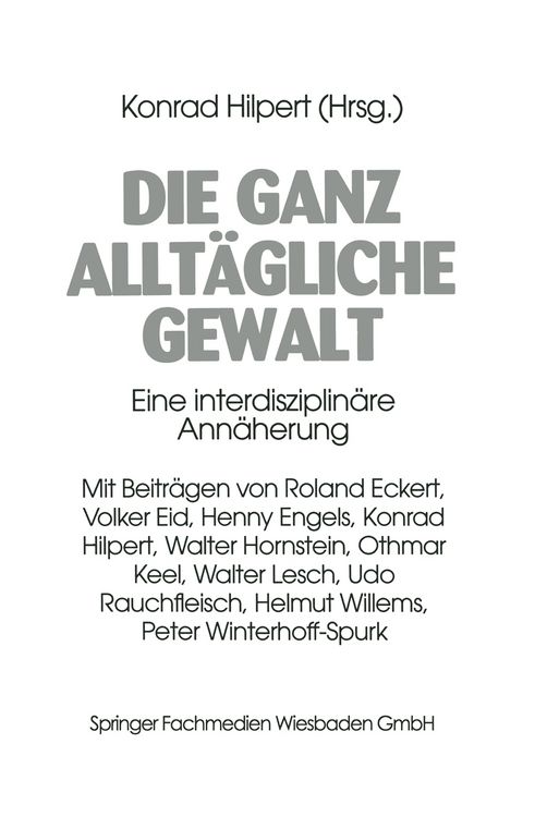 Produktbild: Die ganz allt&auml;gliche Gewalt